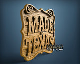 Made in Texas, 3D STL Model 11783