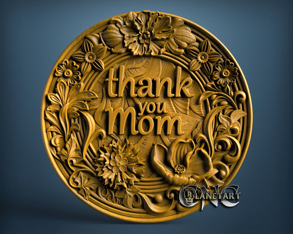 Thank you Mom, 3D STL Model 11812